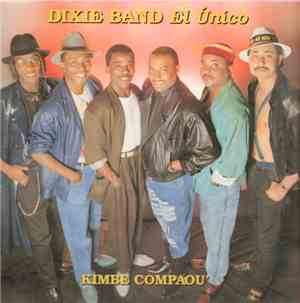 Dixie Band El Unico - Kimbe Compaou'