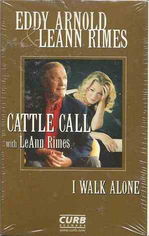 Eddy Arnold & LeAnn Rimes - Cattle Call
