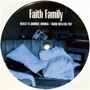Faith Family - You Feel That