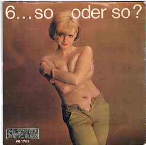 Gerhard Bronner, Gunther Philipp, Die 3 Lauser - 6... So Oder So ?