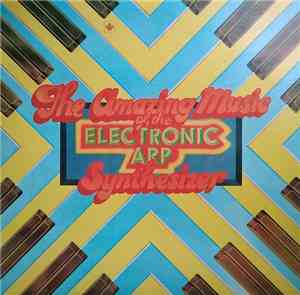 Gordon Langford - The Amazing Music Of The Electronic Arp Synthesizer
