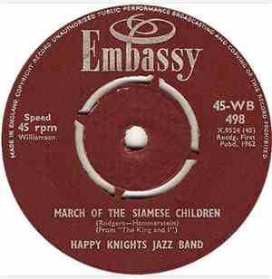 Happy Knights Jazz Band / Bud Ashton - March Of The Siamese Children / Wonderful Land