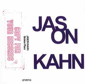 Jason Kahn - Broken Place