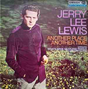 Jerry Lee Lewis - Another Place Another Time