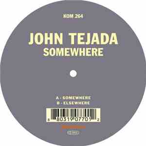 John Tejada - Somewhere