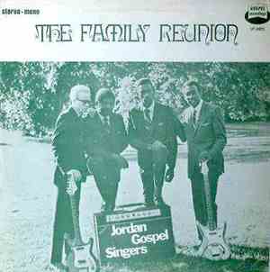 Jordan Gospel Singers - The Family Reunion