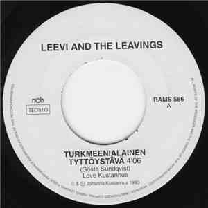 Leevi And The Leavings - Turkmenialainen Tyttöystävä