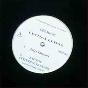 Leona Lewis - Dip Down / Bad Boy / Private Party