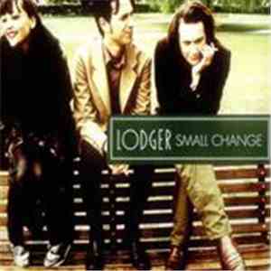 Lodger  - Small Change