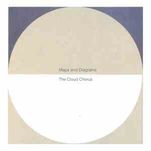 Maps & Diagrams - The Cloud Chorus