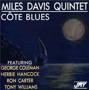 Miles Davis Quintet - Côte Blues