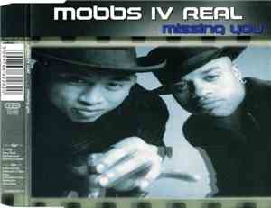 Mobbs IV Real - Missing You
