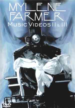 Mylene Farmer - Music Videos II & III
