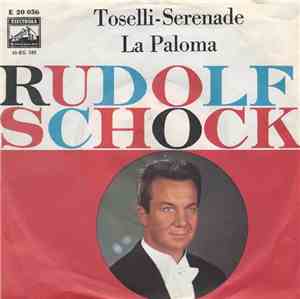 Rudolf Schock - Toselli-Serenade / La Paloma