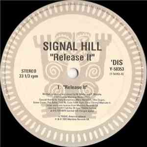 Signal Hill / The Outsiders - Release It  /  Do Dat Scat