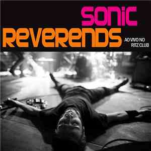 Sonic Reverends - Live At Ritz