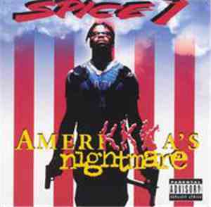 Spice 1 - AmeriKKKa's Nightmare