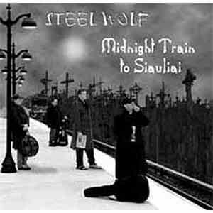 Steel Wolf - Midnight Train To Siauliai