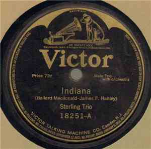 Sterling Trio / Albert Campbell  - Henry Burr - Indiana / To Any Girl