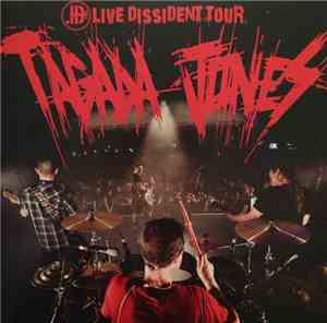 Tagada Jones - Live Dissident Tour