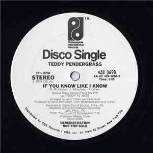 Teddy Pendergrass - If You Know Like I Know