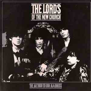 The Lords Of The New Church - The Method To Our Madness