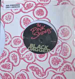 The Pink Spiders - Black Dagger/ Faster Than Ever
