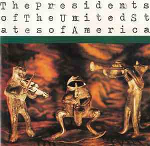 The Presidents Of The United States Of America - The Presidents Of The United States Of America