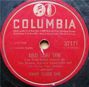 Tommy Tucker Time - Auld Lang Syne / Happy Birthday To You