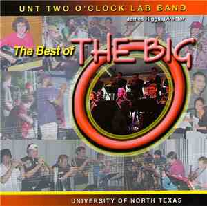 Two O'Clock Lab Band Directed By James Riggs - The Best Of The Big O