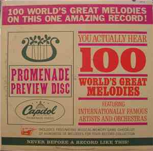 Unknown Artist - The Promenade 100: Excerpts From 100 Great Melodies