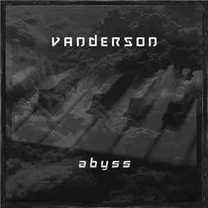 Vanderson  - Abyss