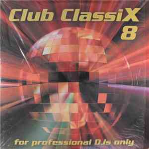 Various - Club ClassiX 8