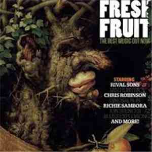 Various - Fresh Fruit - The Best Music Out Now