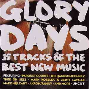 Various - Glory Days (15 Tracks Of The Best New Music)