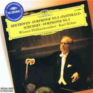 Wiener Philharmoniker, Karl Böhm - Beethoven - Symphonie No. 6 - »Pastorale«  -  Schubert - Symphonie No. 5  -  Wiener Philharmoniker - Karl Böhm