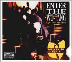 Wu-Tang Clan - Enter The Wu-Tang (36 Chambers)