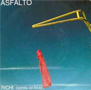 Asfalto - Richi (Estrella Del Rock)