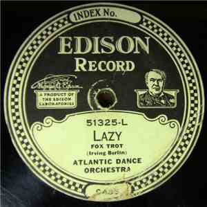 Atlantic Dance Orchestra, The Merry Sparklers - Lazy / There's Yes! Yes! In Your Eyes