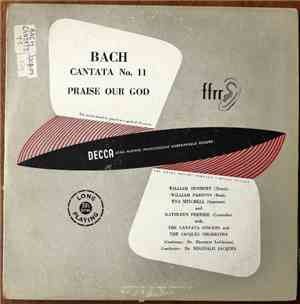 Bach, Ena Mitchell, Kathleen Ferrier, William Herbert, William Parsons, The Cantata Singers, The Jacques Orchestra - Cantata No. 11 