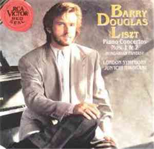 Barry Douglas - Liszt Piano Concertos Nos. 1 & 2 Hungarian Fantasy