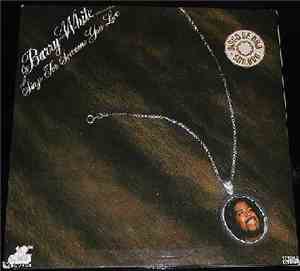 Barry White - Barry White Sings For Someone You Love