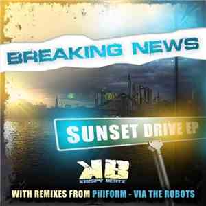 Breaking News  - Sunset Drive EP