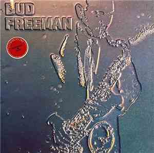Bud Freeman - Three's No Crowd