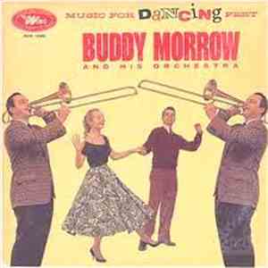 Buddy Morrow And His Orchestra - Music For Dancing Feet