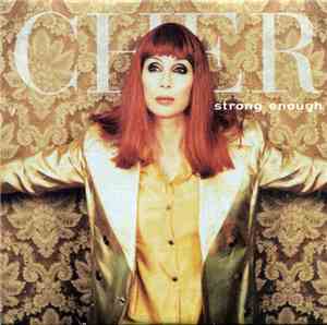 Cher - Strong Enough