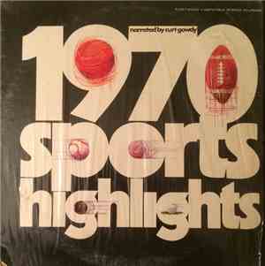 Curt Gowdy  - 1970 Sports Highlights