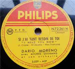 Dario Moreno, Michel Legrand Et Son Orchestre - Si J'Ai Tant Besoin De Toi / Un Ange Comme Ca