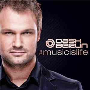 Dash Berlin - #musicislife