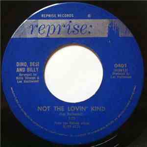 Dino, Desi & Billy - Not The Lovin' Kind